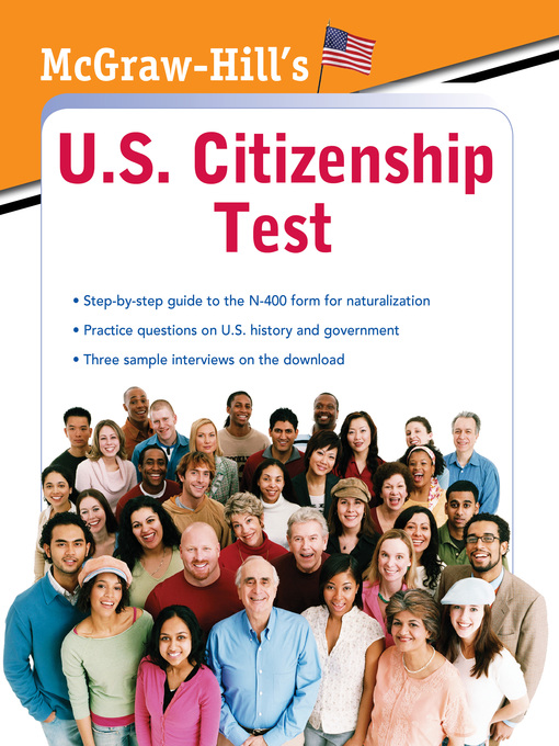 Title details for McGraw-Hill's U.S. Citizenship Test with DVD by Karen Hilgeman - Available